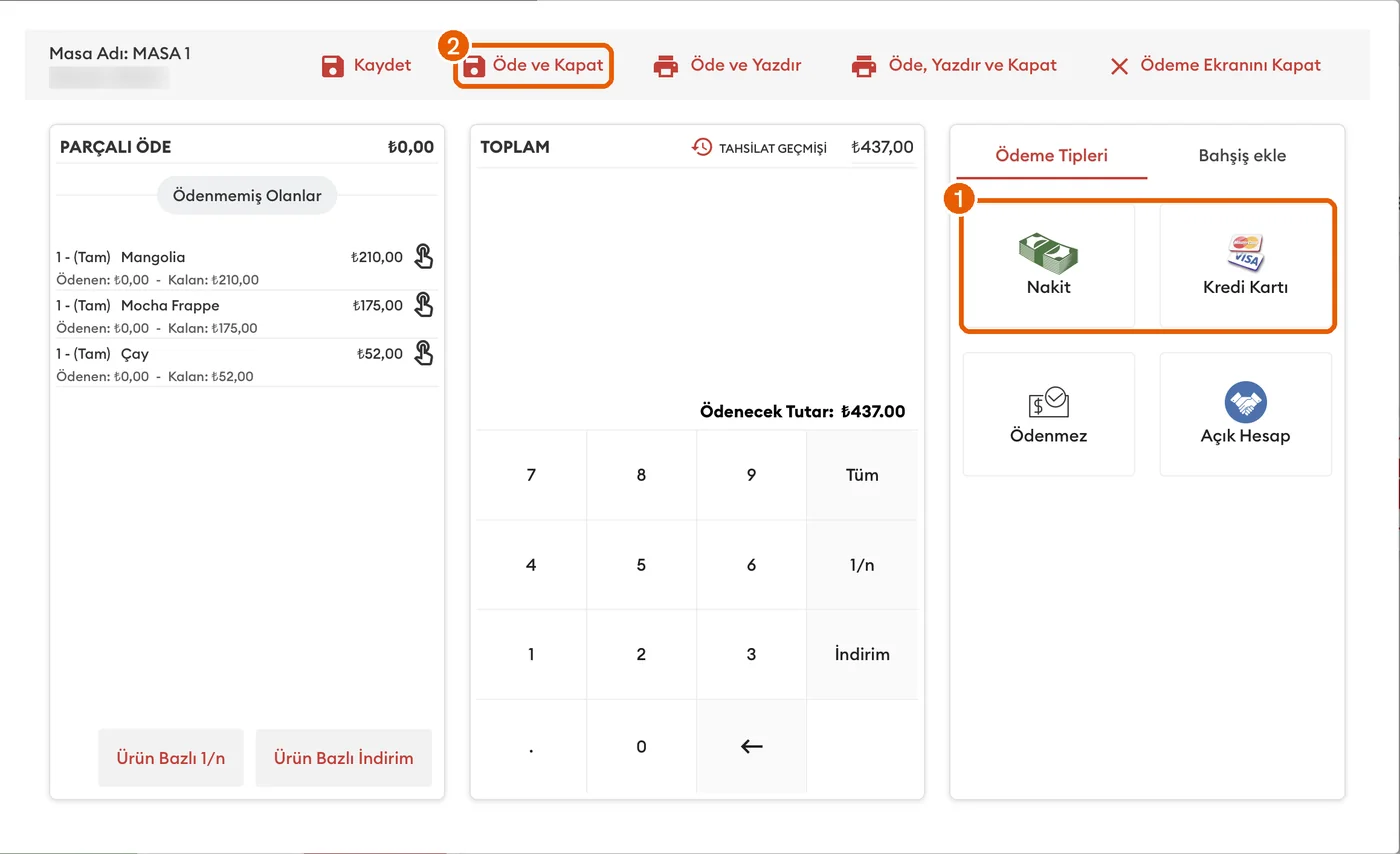 Ödeme ekranı: 1 ödeme tipi, 2 Öde ve Kapat